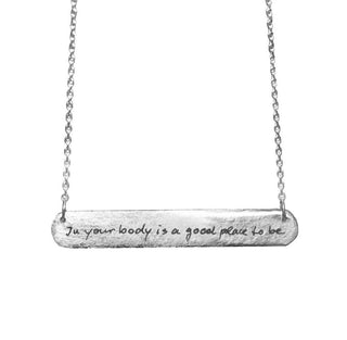 Article 22 In Your Body is a Good Place to Be necklace