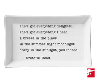 Ceramic Tray "She's Got Everything" The Grateful Dead
